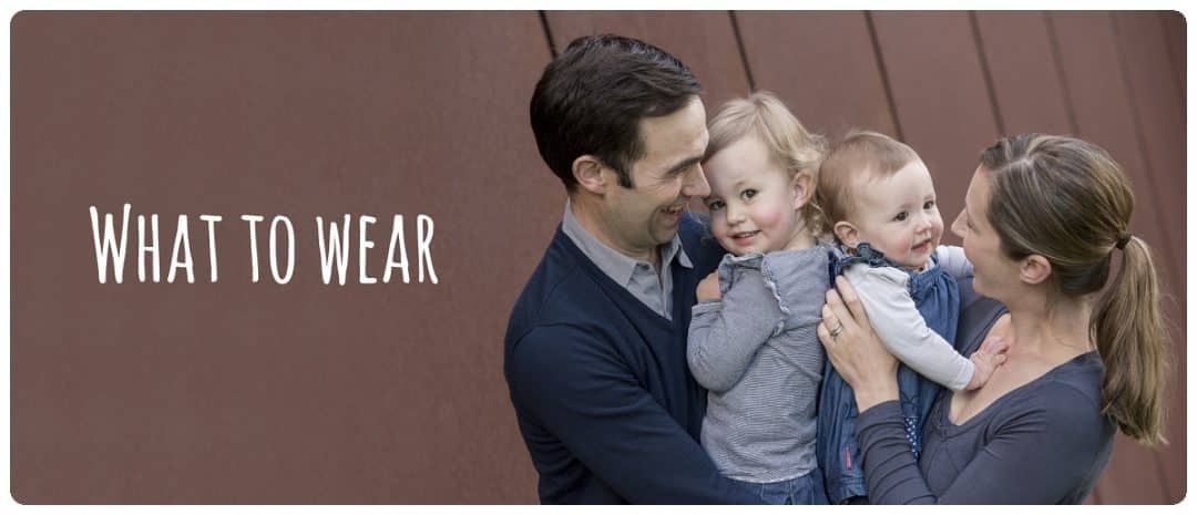 Tips to help you choose the perfect outfits for your Family Portrait Experience